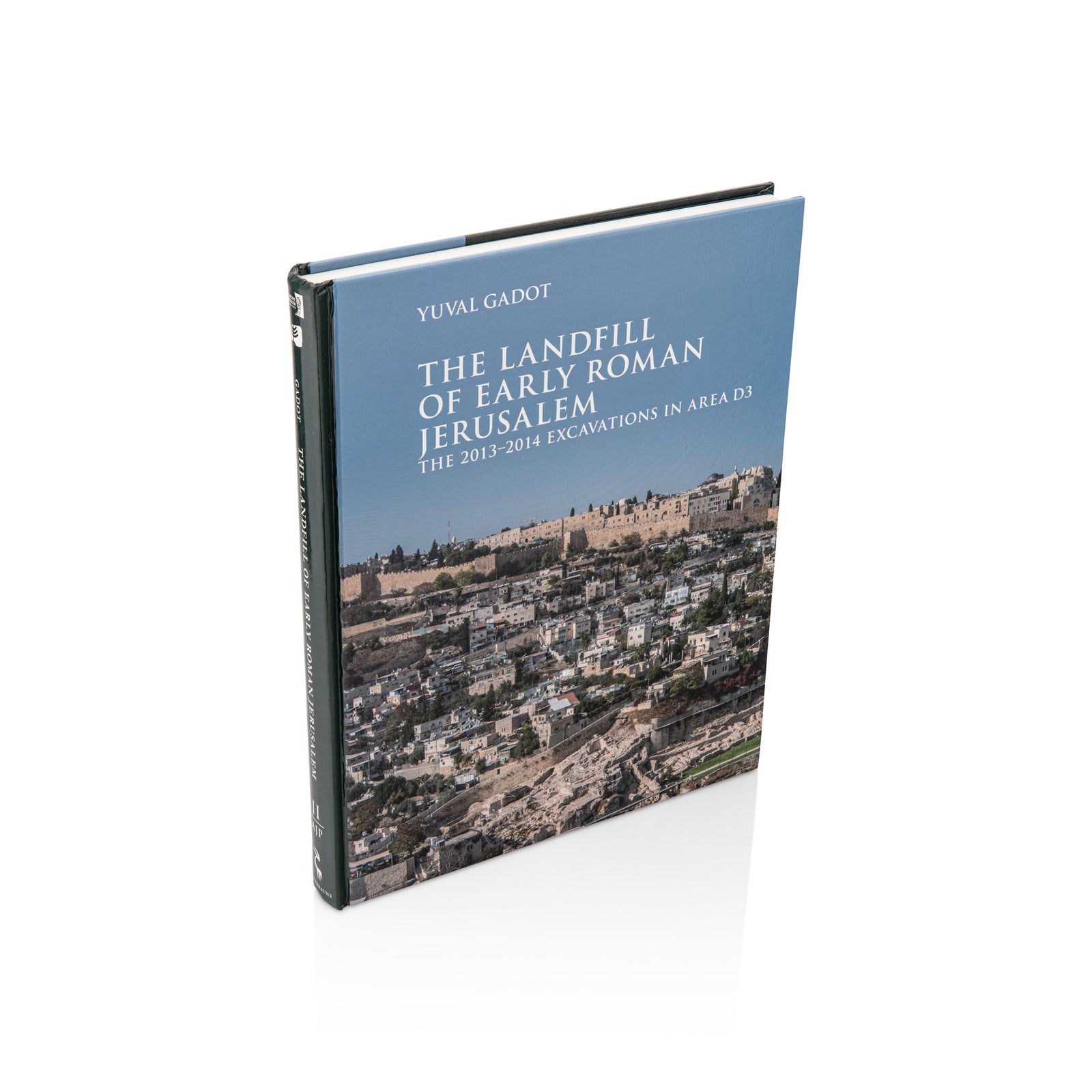 THE LANDFILL OF EARLY ROMAN JERUSALEM